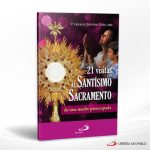 21 VISITAS AL SANTISIMO SACRAMENTO DE UNA MADRE PREOCUPADA  SAN PABLO