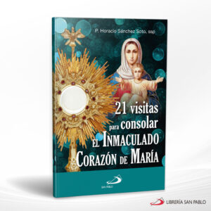 21 VISITAS PARA CONSOLAR EL INMACULADO CORAZON DE MARIA  SAN PABLO