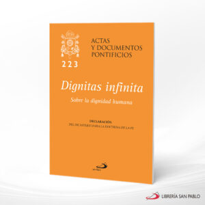 DIGNITAS INFINITA SOBRE LA DIGNIDAD HUMANA  SAN PABLO
