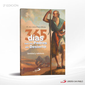 365 DIAS CON LOS PADRES DEL DESIERTO  SAN PABLO