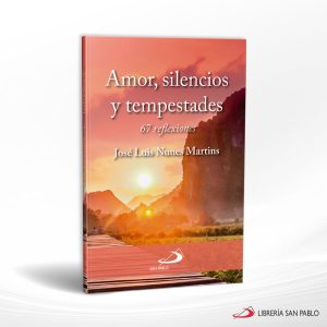 AMOR SILENCIOS Y TEMPESTADES  SAN PABLO