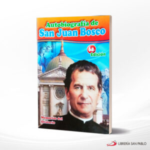 AUTOBIOGRAFIA DE SAN JUAN BOSCO  AP BIBLICO