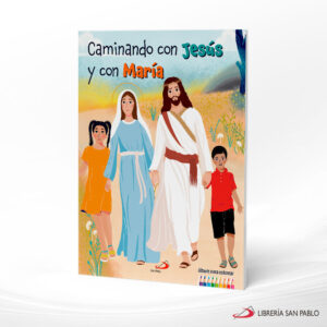 CAMINANDO CON JESUS Y MARIA ILUMINAR  SAN PABLO