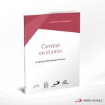 CAMINAR EN EL AMOR  SAN PABLO