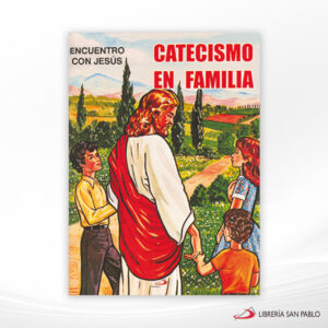 CATECISMO EN FAMILIA  SAN PABLO