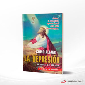 COMO ALEJAR LA DEPRESION  APOSTOLADO