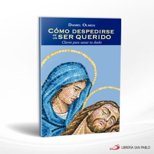 COMO DESPEDIRSE DE UN SER QUERIDO  SAN PABLO