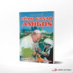 COMO GANAR AMIGOS E INFLUIR SOBRE LAS PERSONAS  APOSTOLADO