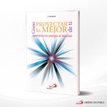 COMO PROYECTAR LO MEJOR DE TI  SAN PABLO