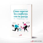 COMO SUPERAR LOS CONFLICTOS CON TU PAREJA  SAN PABLO