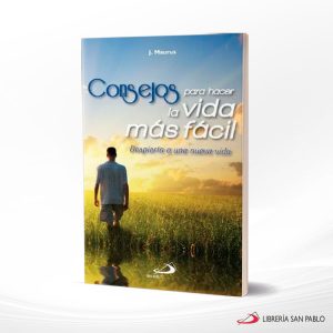 CONSEJOS PARA HACER LA VIDA MAS FACIL  SAN PABLO