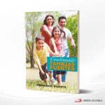 CONSTRUYENDO FAMILIAS FUERTES  SAN PABLO