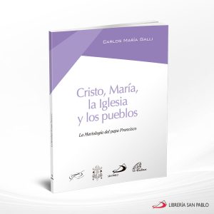 CRISTO MARIA LA IGLESIA Y LOS PUEBLOS  SAN PABLO