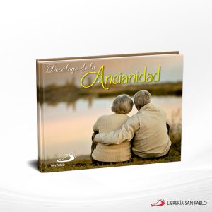 DECALOGO DE LA ANCIANIDAD  SAN PABLO