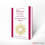 DIALOGOS DE AMOR CON JESUS SACRAMENTADO  SAN PABLO