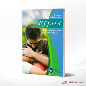 EFFATA SANANDO LOS VINCULOS Y LA COMUNICACION  CLARETIANA