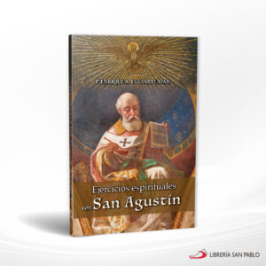 EJERCICIOS ESPIRITUALES CON SAN AGUSTIN  SAN PABLO