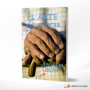 EL ARTE DE ENVEJECER  SAN PABLO