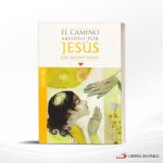 EL CAMINO ABIERTO POR JESUS 4 JUAN  PPC