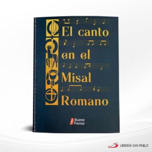EL CANTO EN EL MISAL ROMANO  ONBP