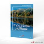 EL CAOS EN LA NIÑEZ Y LA ADOLESCENCIA  SAN PABLO