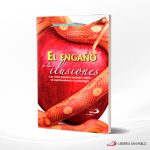 EL ENGAÑO DE LAS ILUSIONES  SAN PABLO