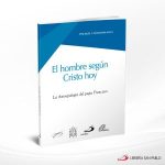 EL HOMBRE SEGUN CRISTO HOY  SAN PABLO