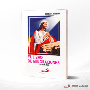 EL LIBRO DE MIS ORACIONES (LG) MICA  SAN PABLO