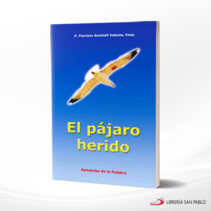 EL PAJARO HERIDO  AP PALABRA