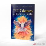 EL PODER DE LOS 7 DONES DEL ESPIRITU SANTO  SAN PABLO