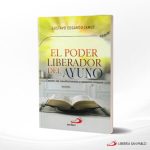 EL PODER LIBERADOR DEL AYUNO  SP COLOMBIA