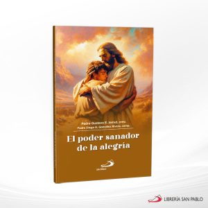 EL PODER SANADOR DE LA ALEGRIA  SAN PABLO