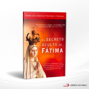 EL SECRETO OCULTO DE FATIMA  FJM