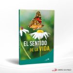 EL SENTIDO DE LA VIDA  SAN PABLO