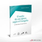 EL SUEÑO DE UNA IGLESIA SEGUN EL EVANGELIO  SAN PABLO