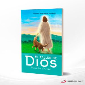EL TALLER DE DIOS  SAN PABLO