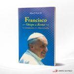 FRANCISCO OBISPO DE ROMA  SAN PABLO