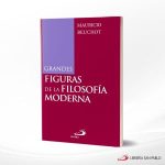GRANDES FIGURAS DE LA FILOSOFIA MODERNA  SAN PABLO