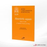 HAURIETIS AQUAS 229 SOBRE EL CULTO AL SAGRADO CORAZON DE JESUS  SAN PABLO