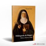 HILDEGARDA DE BINGEN  SAN PABLO