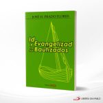 ID Y EVANGELIZAD A LOS BAUTIZADOS  REMA