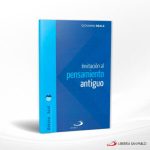INVITACION AL PENSAMIENTO ANTIGUO  SP COLOMBIA