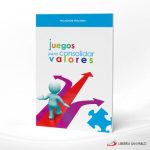 JUEGOS PARA CONSOLIDAR VALORES  SAN PABLO