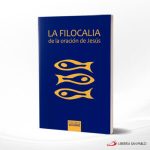 LA FILOCALIA DE LA ORACION DE JESUS  SIGUEME