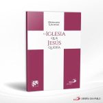 LA IGLESIA QUE JESUS QUERIA  SAN PABLO