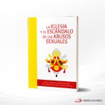 LA IGLESIA Y EL ESCANDALO DE LOS ABUSOS SEXUALES  SAN PABLO