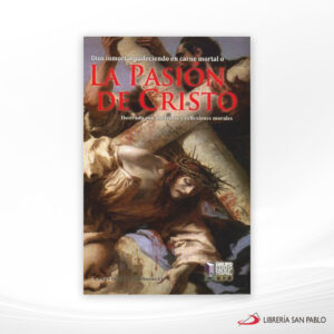 LA PASION DE CRISTO  EXODO