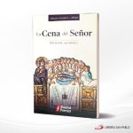LA CENA DEL SEÑOR  ONBP