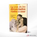 LA CRUZ DE LOS DIVORCIADOS VUELTOS A CASAR  SAN PABLO