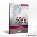 LA GRACIA DEL PERDON OTORGADO  SAN PABLO